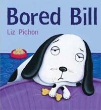 Bored Bill (Hardcover)