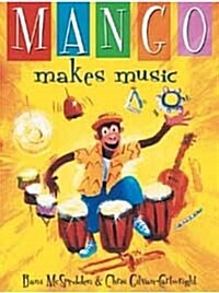 Mango makes music