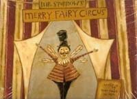 Mr. Sparrow`s merry fairy circus