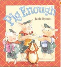 Pig Enough (School & Library)