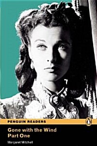 Penguin Readers Level 4 : Gone with the Wind Part 1 (Paperback + CD, 2nd Edition)
