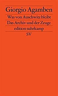 Was von Auschwitz bleibt. (Paperback)