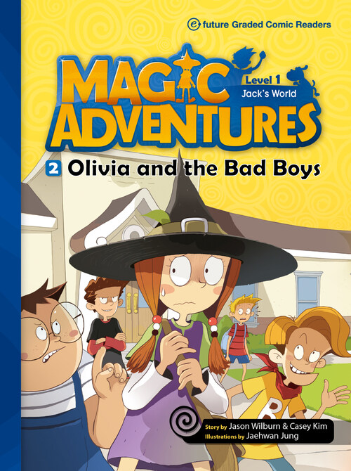 Olivia and the Bad Boys : Magic Adventures Level 1