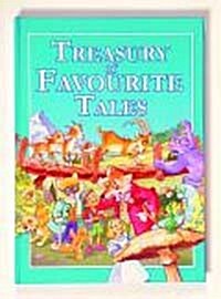 Treasury of Favourite tales (Hardcover)