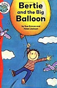 Bertie and the Big Balloon (Paperback)
