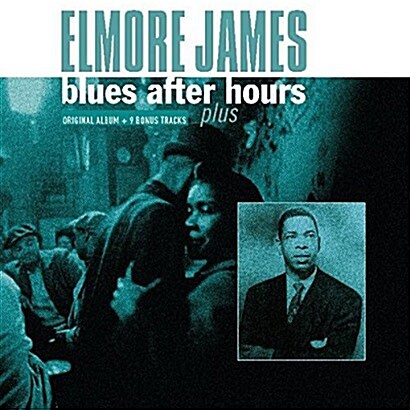 [수입] Elmore James - Blues After Hours Plus [180g LP]