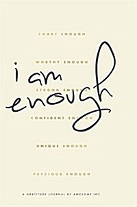 Gratitude Journal & Wellness Guide: I Am Enough (Hardcover)