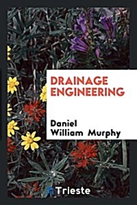 Drainage Engineering (Paperback)