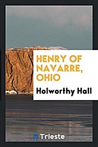 Henry of Navarre, Ohio (Paperback)