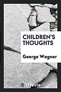 Childrens Thoughts (Paperback)