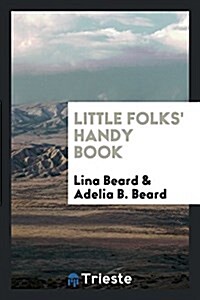 Little Folks Handy Book (Paperback)