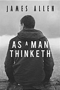 As a Man Thinketh (Paperback)