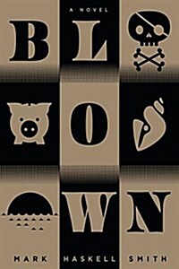 Blown (Paperback)