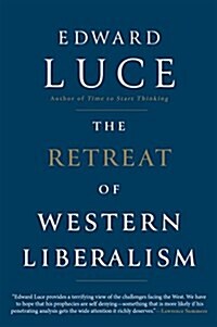 The Retreat of Western Liberalism (Paperback)