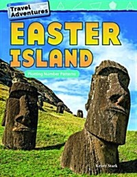 Travel Adventures: Easter Island: Plotting Number Patterns (Paperback)