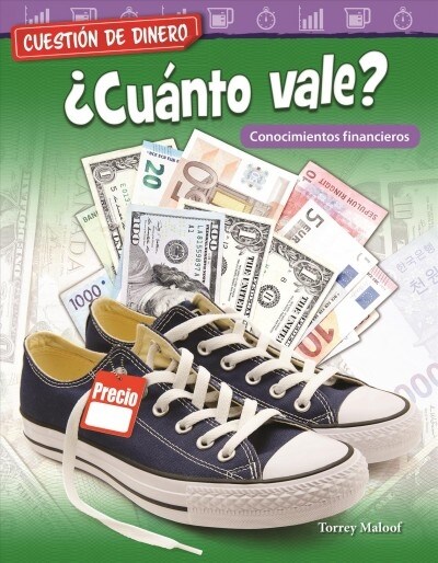 Cuesti? de Dinero: 풠u?to Vale? Conocimientos Financieros (Paperback)