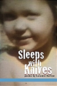 Sleeps with Knives (Paperback)