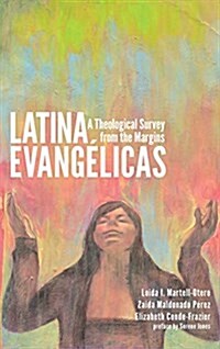 Latina Evang?icas (Hardcover)