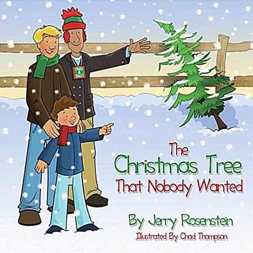The Christmas Tree That Nobody Wanted (Paperback)