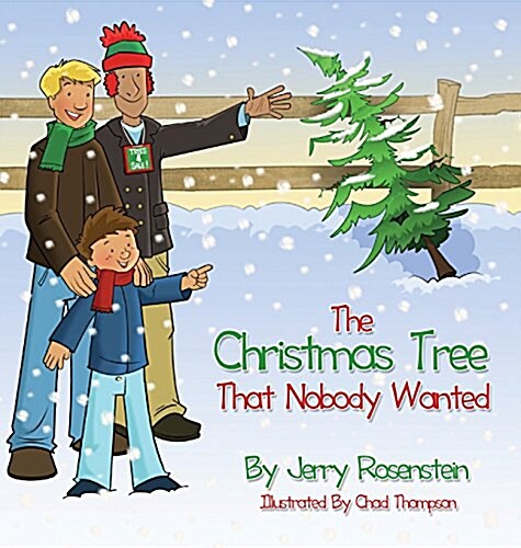 The Christmas Tree That Nobody Wanted (Hardcover)