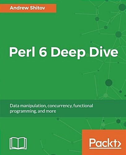 Perl 6 Deep Dive (Paperback)