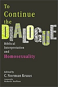 To Continue the Dialogue (Paperback)