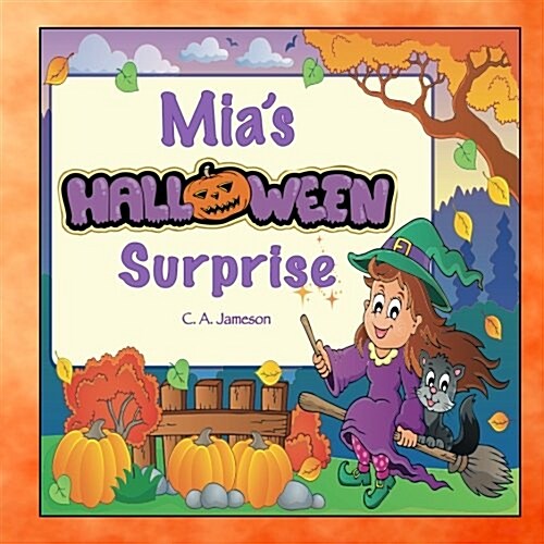 MIAs Halloween Surprise (Personalized Books for Children) (Paperback)
