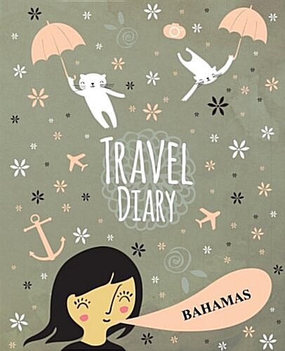 Travel Diary Bahamas (Paperback)