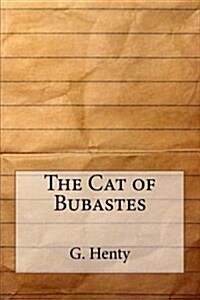 The Cat of Bubastes (Paperback)