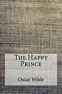 The Happy Prince (Paperback)