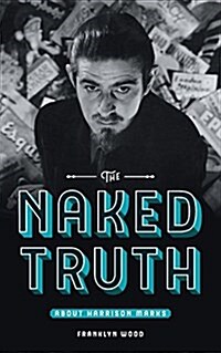 The Naked Truth about Harrison Marks (Paperback)