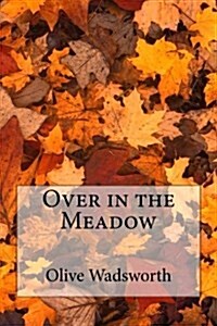 Over in the Meadow (Paperback)