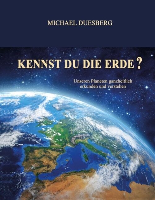 Kennst Du Die Erde? (Hardcover)