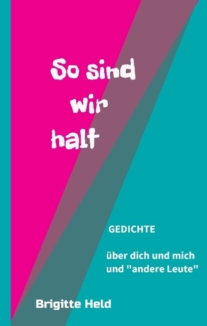 So Sind Wir Halt (Hardcover)