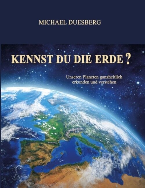 Kennst Du Die Erde? (Paperback)