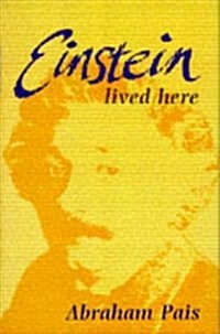 Einstein Lived Here (Hardcover, First Edition)