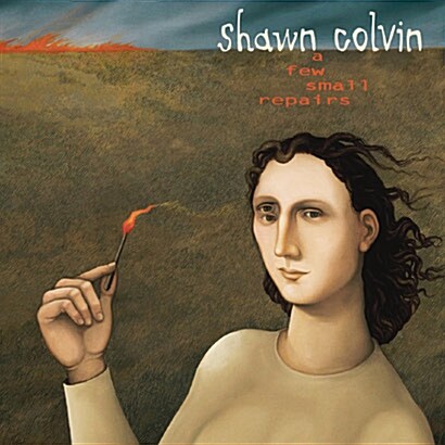 [수입] Shawn Colvin - A Few Small Repairs: 20th Anniversary Edition (Digipack)