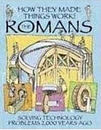 Romans : How They Made Things Work (Hardcover)