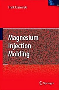 Magnesium Injection Molding (Paperback)