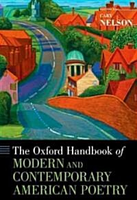 The Oxford Handbook of Modern and Contemporary American Poetry (Hardcover)