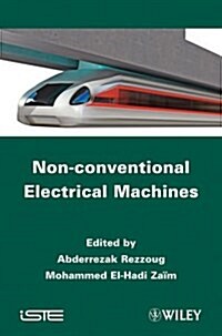 Non-Conventional Electrical Machines (Hardcover)