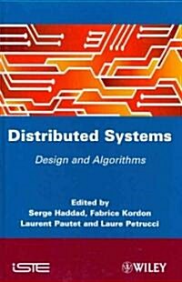 Distibuted Systems : Design and Algorithms (Hardcover)