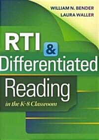 RTI & Differentiated Reading in the K-8 Classroom (Paperback)
