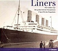 Liners: The Golden Age (Hardcover)