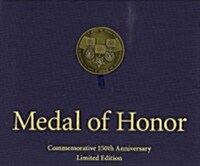 Medal of Honor Commemorative 150th Anniversary Limited Edition (Hardcover)