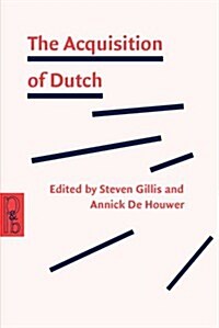 The Acquisition of Dutch (Paperback)