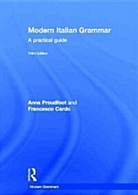 Modern Italian Grammar : A Practical Guide (Hardcover, 3 ed)