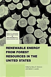 Renewable Energy from Forest Resources in the United States (Paperback)