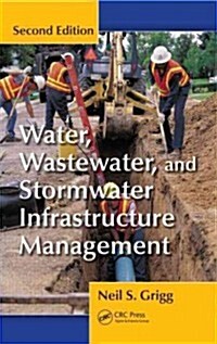 Water, Wastewater, and Stormwater Infrastructure Management (Hardcover, 2)