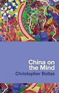 China on the Mind (Paperback, New)